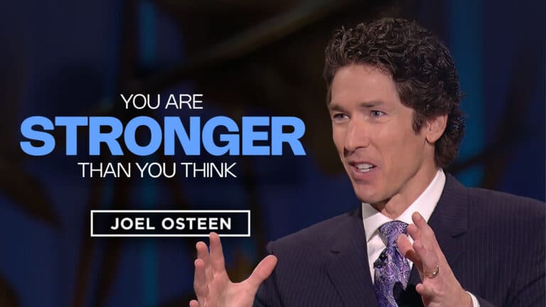 You Are Stronger Than You Think with Joel Osteen